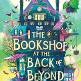 Bookshop at the Back of Beyond by Amy Sparkes: Paperback; 304 pages / English