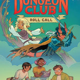 Dungeons & Dragons: Dungeon Club: Roll Call :