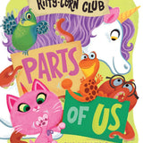 Kitty-Corn Club: Parts of Us: A Board Book