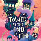 Tower at the End of Time by Amy Sparkes