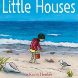 Little Houses: A Multigenerational Picture Book About Beach Treasures and Wonder for Kids (Ages 4-8) cover image