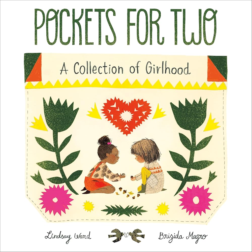 Pockets for Two: A Collection of Girlhood – A Sweet and Empowering Story About Friends and Dresses cover image