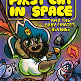 The First Cat in Space and the Baby Pirate’s Revenge: A Graphic Novel (The First Cat in Space, 4) cover image