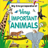Encyclopedia of Very Important Animals cover image