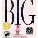 Big (Caldecott Medal Winner & Coretta Scott King Honor Title) cover image
