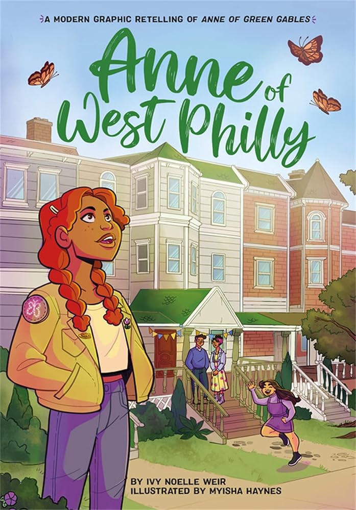 Anne of West Philly: A Modern Graphic Retelling of Anne of Green Gables (Classic Graphic Remix) cover image