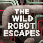 The Wild Robot Escapes (Volume 2) (The Wild Robot, 2) cover image