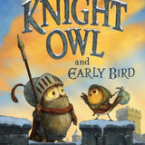 Knight Owl and Early Bird (The Knight Owl Series, 2) cover image