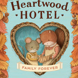 Heartwood Hotel: Family Forever (Heartwood Hotel, 5) cover image