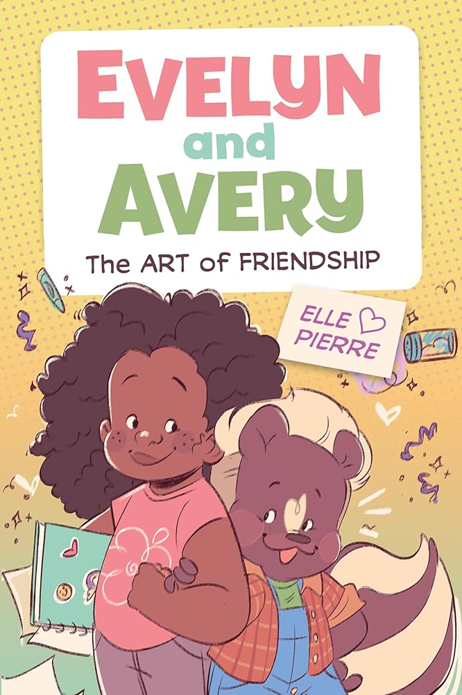 Evelyn and Avery: The Art of Friendship (Evelyn and Avery, 1) cover image