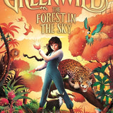 Greenwild: The Forest in the Sky (Greenwild, 3) cover image