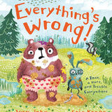 Everything's Wrong!: A Bear, a Hare, and Trouble Everywhere (A Bear and Hare Book) cover image