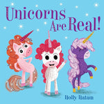 Unicorns Are Real! (Mythical Creatures Are Real!) cover image