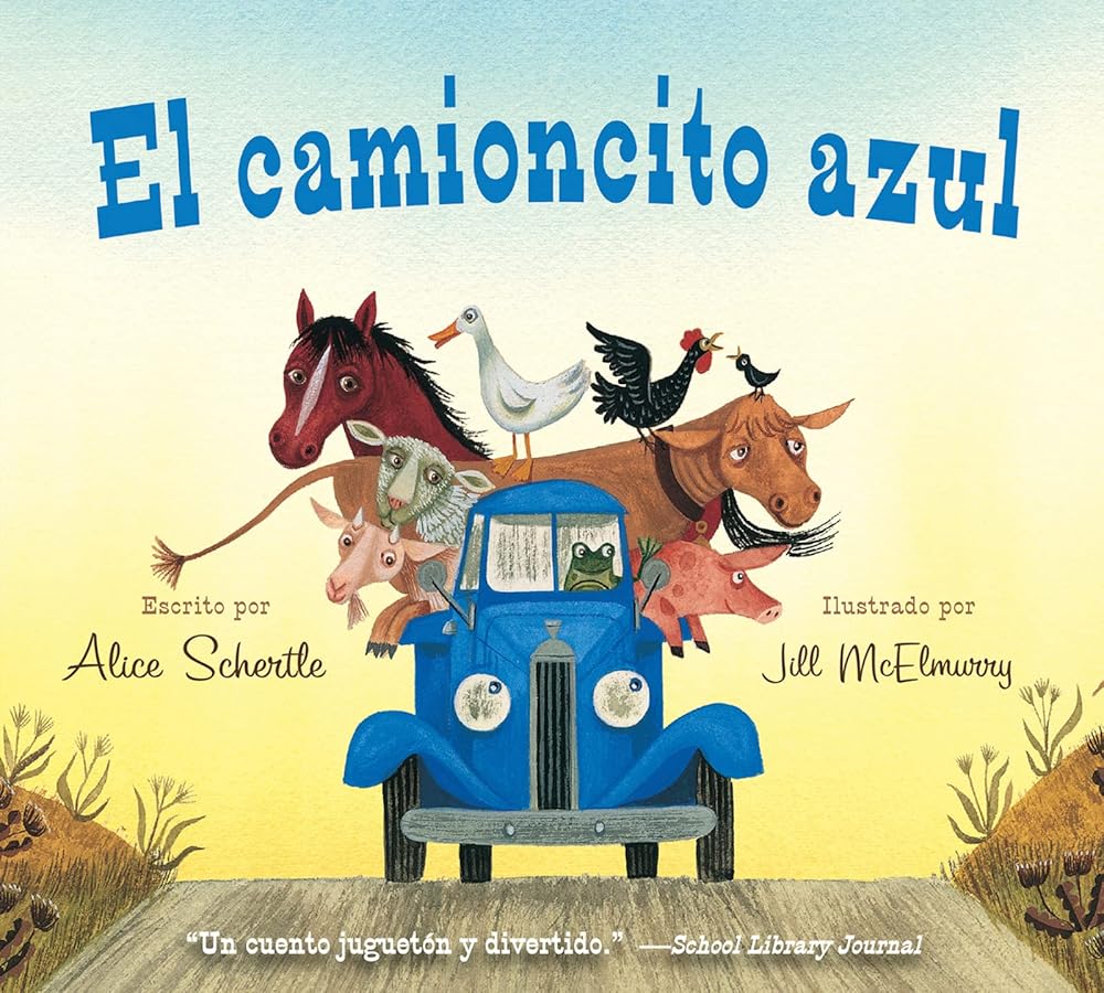El camioncito Azul: Little Blue Truck (Spanish edition) cover image