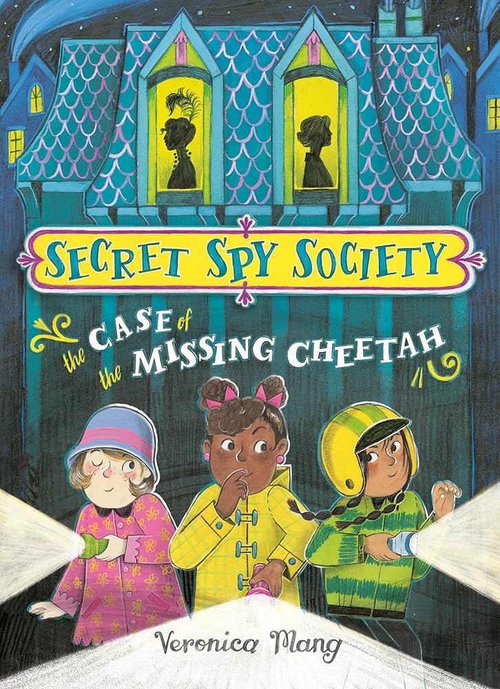The Case of the Missing Cheetah (Secret Spy Society) cover image