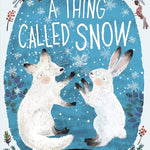 A Thing Called Snow cover image