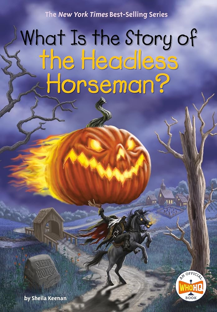 What Is the Story of the Headless Horseman? cover image
