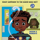 What Happened to the Naked Mole Rat?: A Graphic Novel (Class Pet Ghost Detective) cover image