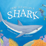 How to Spy on a Shark cover image
