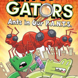 InvestiGators: Ants in Our P.A.N.T.S. (InvestiGators, 4) cover image