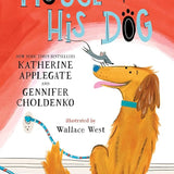 Mouse and His Dog: A Dogtown Book (A Dogtown Book, 2) cover image