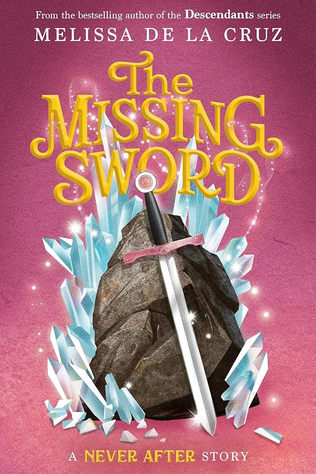 Never After: The Missing Sword (The Chronicles of Never After, 4) cover image