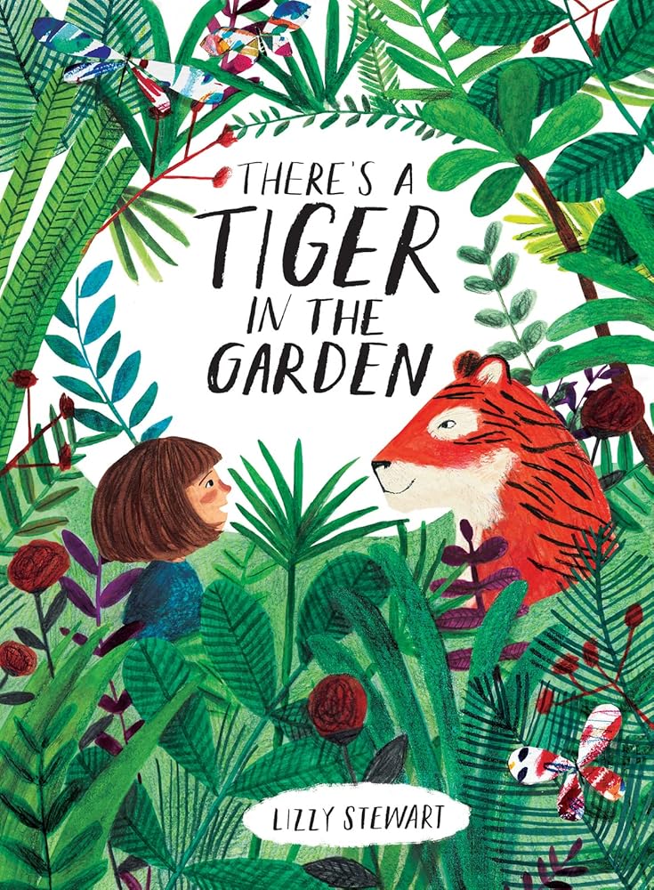 There's a Tiger in the Garden cover image