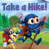 Take a Hike!: An Acorn Book (Moby Shinobi and Toby Too! #2) cover image