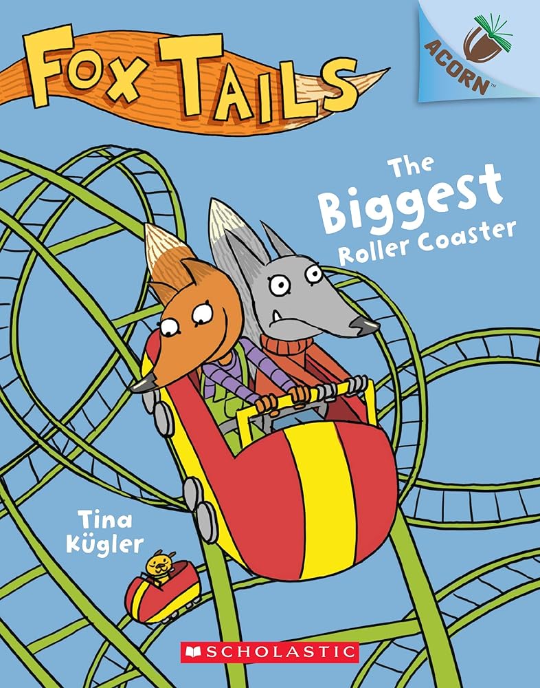 The Biggest Roller Coaster: An Acorn Book (Fox Tails #2): Volume 2 cover image