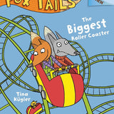 The Biggest Roller Coaster: An Acorn Book (Fox Tails #2): Volume 2 cover image