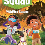 Wildfire Rescue: A Branches Book (Disaster Squad #1) cover image
