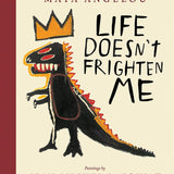 Life Doesn't Frighten Me: A Poetry Picture Book cover image