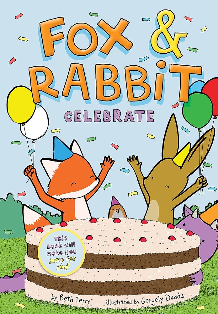 Fox & Rabbit Celebrate (Fox & Rabbit Book #3) cover image