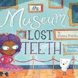 The Museum of Lost Teeth: A Picture Book cover image