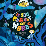 If You Run Out of Words: A Picture Book cover image
