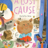 A Lost Cause: A Picture Book cover image