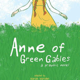 Anne of Green Gables: A Graphic Novel cover image