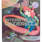 Interstellar Cinderella: (Princess Books for Kids, Books about Science) (Future Fairy Tales) cover image