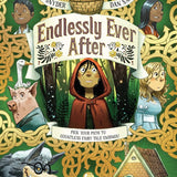 Endlessly Ever After: Pick YOUR Path to Countless Fairy Tale Endings! cover image