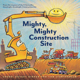 Mighty, Mighty Construction Site (Goodnight, Goodnight, Construc) cover image