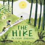 The Hike: (Nature Book for Kids, Outdoors-Themed Picture Book for Preschoolers and Kindergarteners) cover image