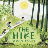 The Hike: (Nature Book for Kids, Outdoors-Themed Picture Book for Preschoolers and Kindergarteners) cover image
