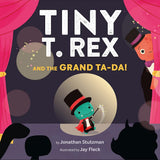 Tiny T. Rex and the Grand Ta-Da! cover image