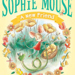 A New Friend (The Adventures of Sophie Mouse) cover image