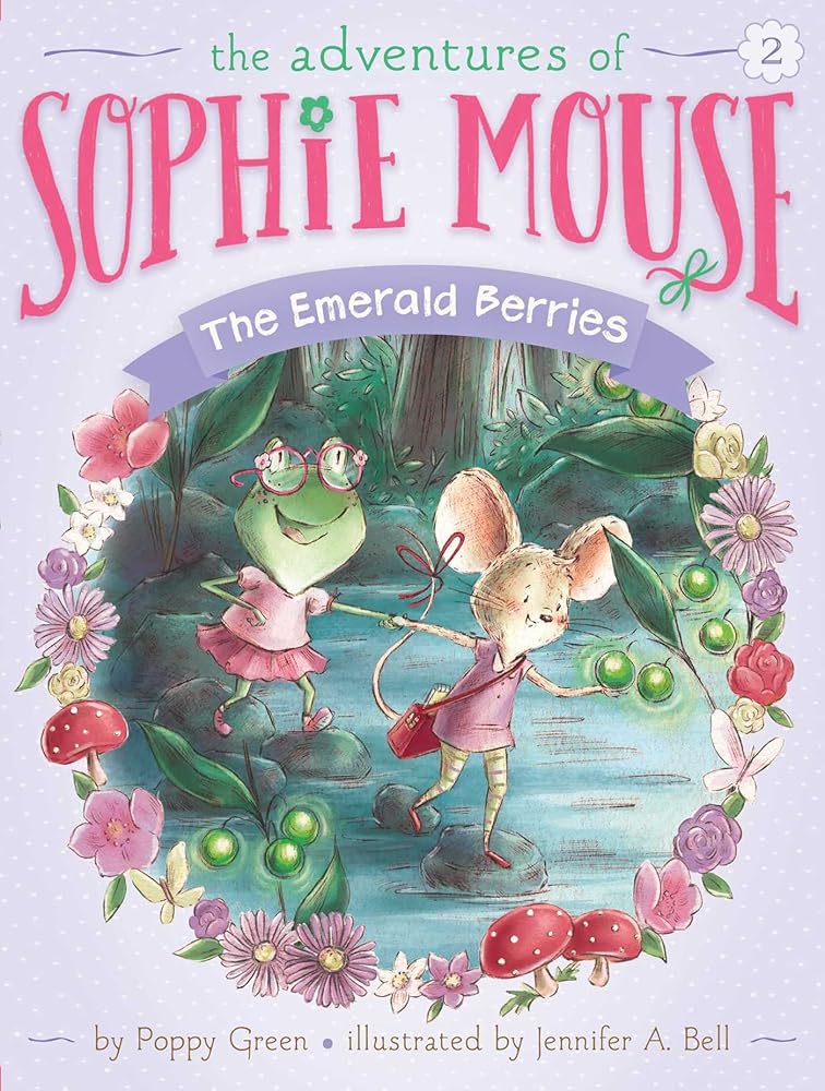 The Emerald Berries (2) (The Adventures of Sophie Mouse) cover image