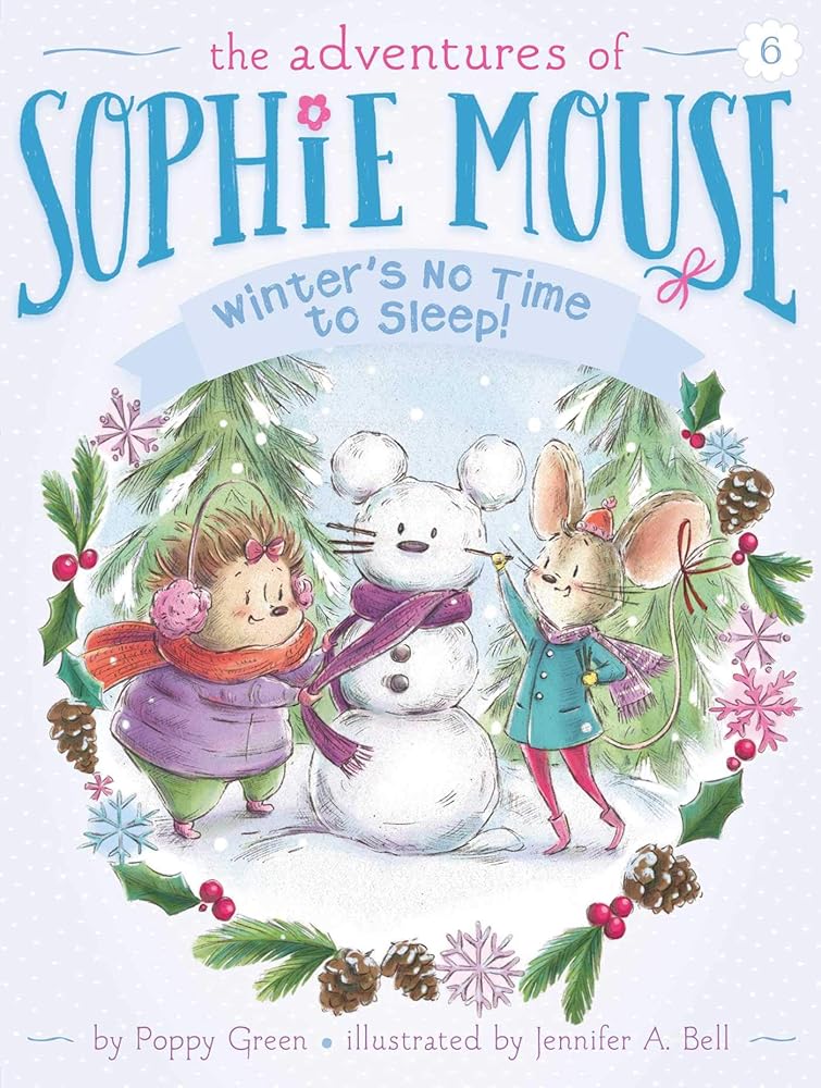 Winter's No Time to Sleep! (6) (The Adventures of Sophie Mouse) cover image