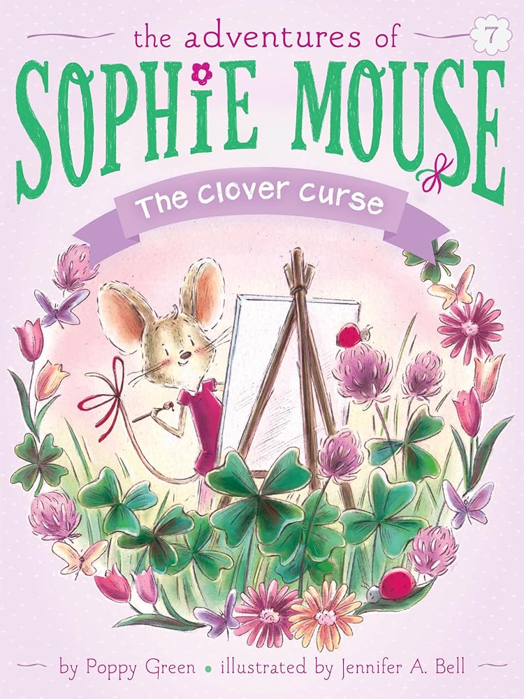 The Clover Curse (7) (The Adventures of Sophie Mouse) cover image