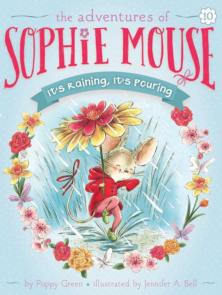 It's Raining, It's Pouring (10) (The Adventures of Sophie Mouse) cover image