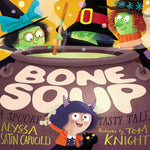 Bone Soup: A Spooky, Tasty Tale cover image
