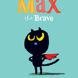 Max the Brave: (Cat Books For Kids, Courage Books For Kids, Bedtime Stories) cover image